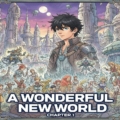 A Wonderful New World - Chapter 1